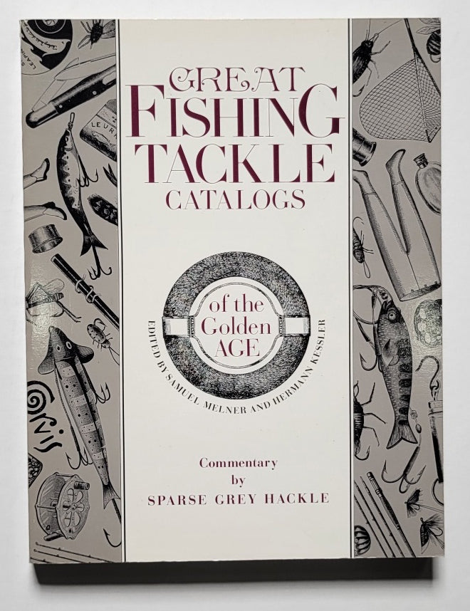 Great Fishing Tackle Catalogs of the Golden Age [Book]