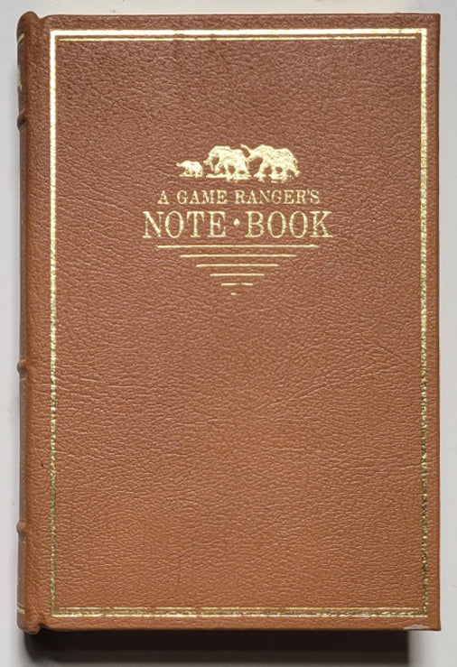 A Game Ranger’s Note-Book