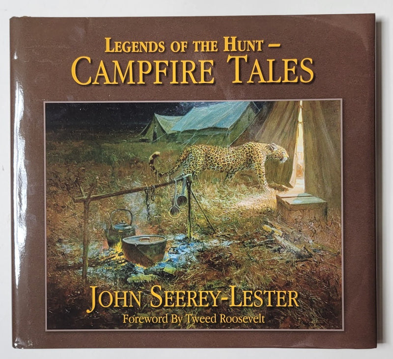 Legends of the Hunt—Campfire Tales