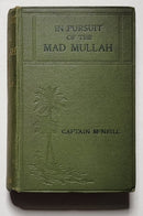 In Pursuit of the “mad” Mullah: Service and Sport in the Somali Protectorate