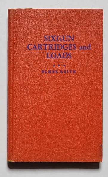 Sixgun Cartridges and Loads