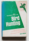 Modern ABCs of Bird Hunting