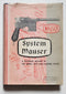 System Mauser: A Pictorial History of the Model 1896 Self-Loading Pistol