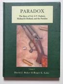 Paradox: The Story of Col. G. V. Fosbery, Holland & Holland, and the Paradox