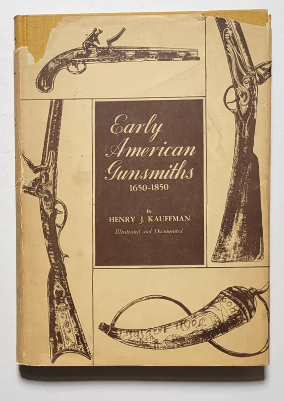 Early American Gunsmiths, 1650-1850