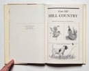 Hill Country: Stories about Hunting and Fishing and Dogs and Guns and Such