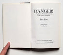 Danger! Explosive True Adventures of the Great Outdoors (An Outdoor Life Book)