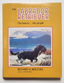 The Labrador Retriever: The History . . . the People