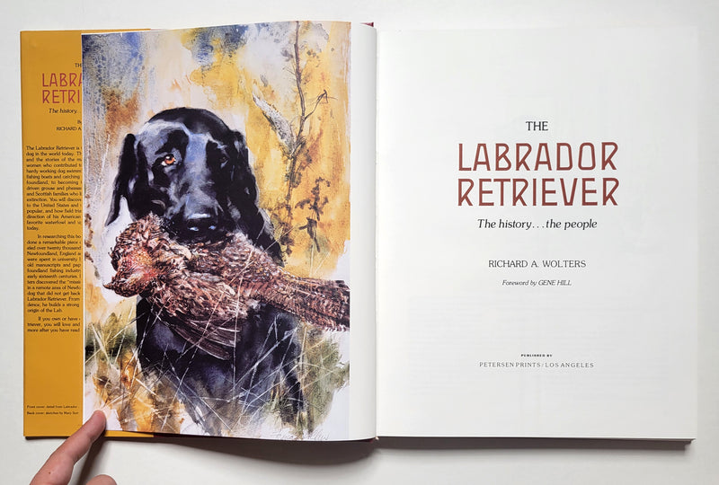 The Labrador Retriever: The History . . . the People