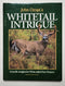 John Ozoga's Whitetail Intrigue: Scientific Insights for White-Tailed Deer Hunters