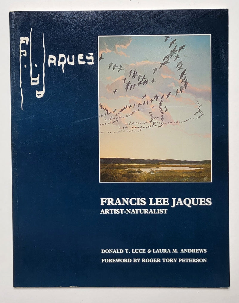 Francis Lee Jaques: Artist-Naturalist