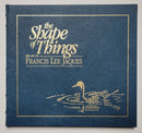 The Shape of Things: The Art of Francis Lee Jaques