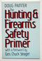 Hunting & Firearms Safety Primer