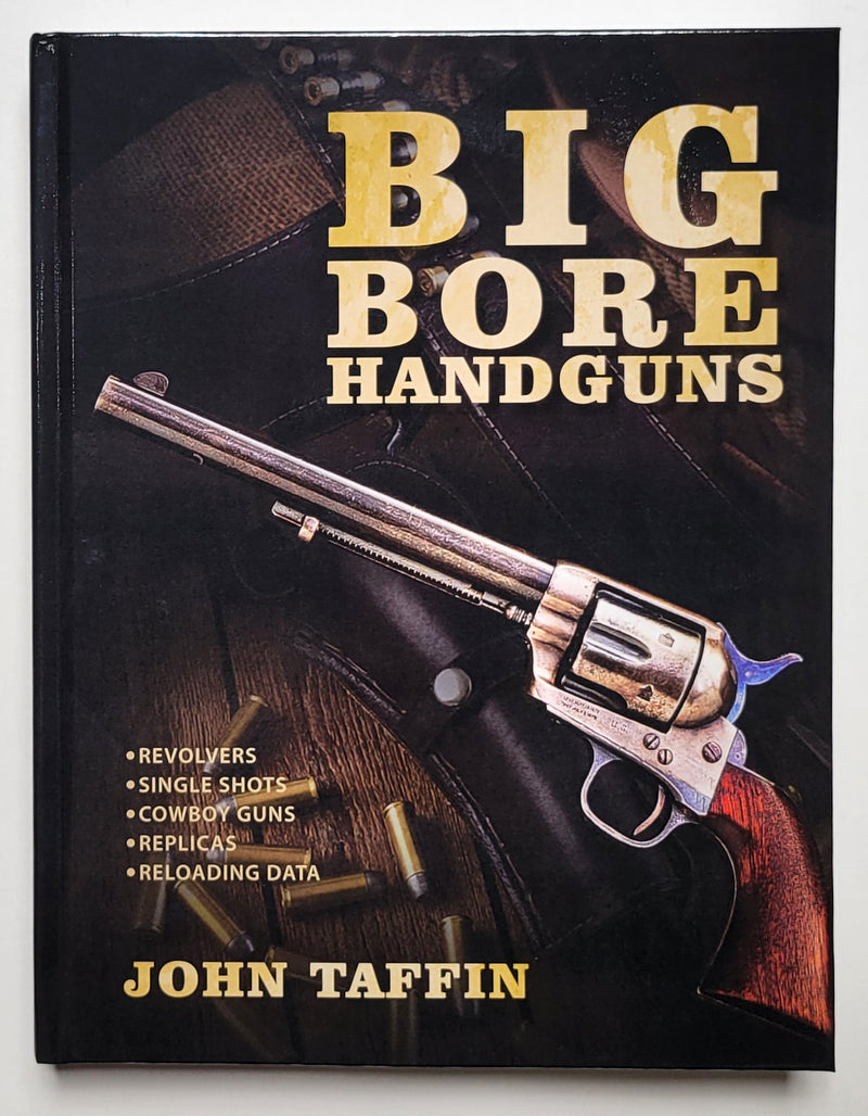 Big Bore Handguns