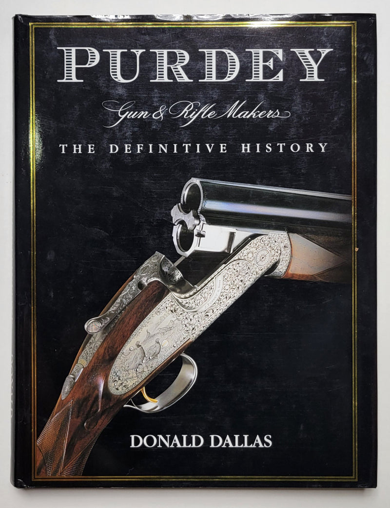 Purdey—Gun & Rifle Makes: The Definitive History