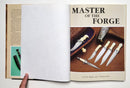 Master of the Forge: William F. Moran Jr. and His Classic Blades