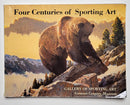 Four Centuries of Sporting Art: Selections from the John L. Wehle Gallery of Sporting Art