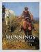 Munnings Out in the Open: The Open-air Works of Sir Alfred James Munnings