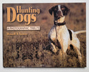 Hunting Dogs: A Photographic Tribute