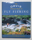 The Orvis Ultimate Book of Fly Fishing: Secrets From The Orvis Experts