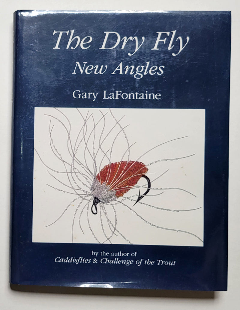 The Dry Fly: New Angles