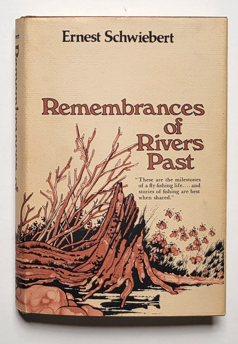 Remembrances of Rivers Past