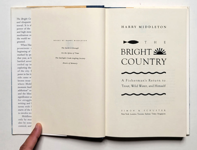 The Bright Country: A Fisherman’s Return to Trout, Wild Water, and Himself