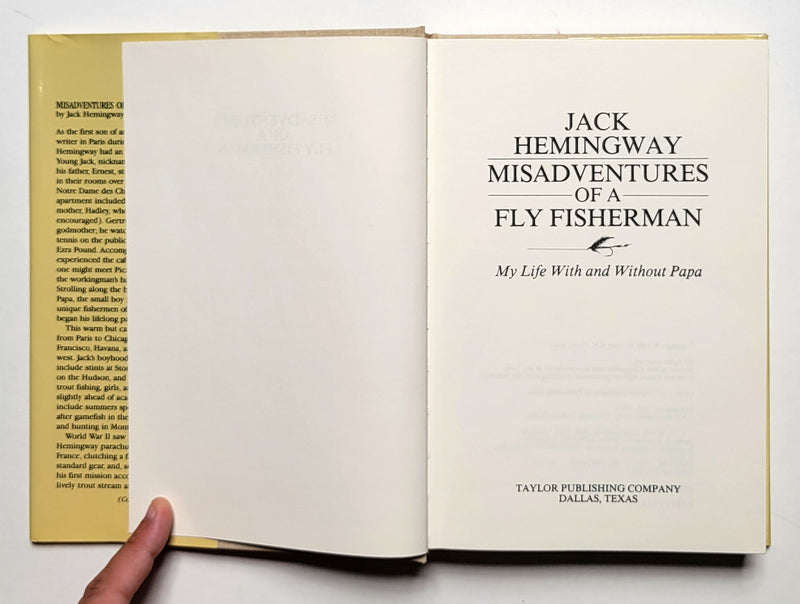 Misadventures of a Fly Fisherman: My Life With and Without Papa