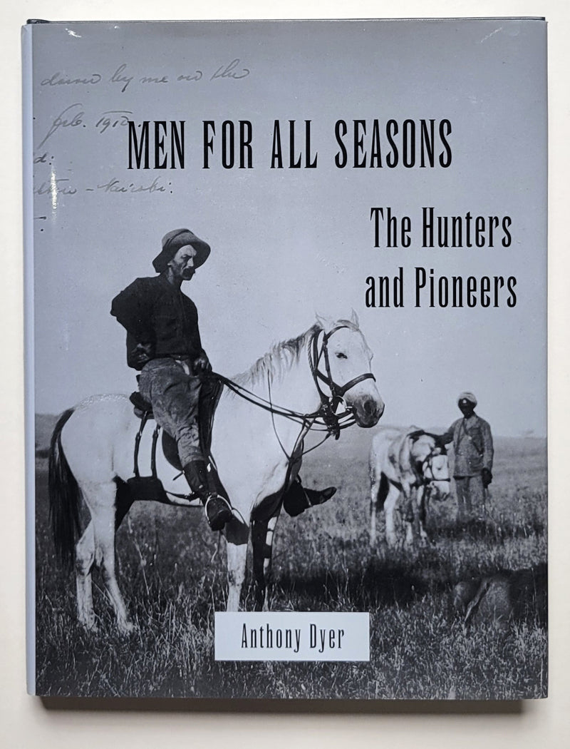 Men for All Seasons: The Hunters and Pioneers