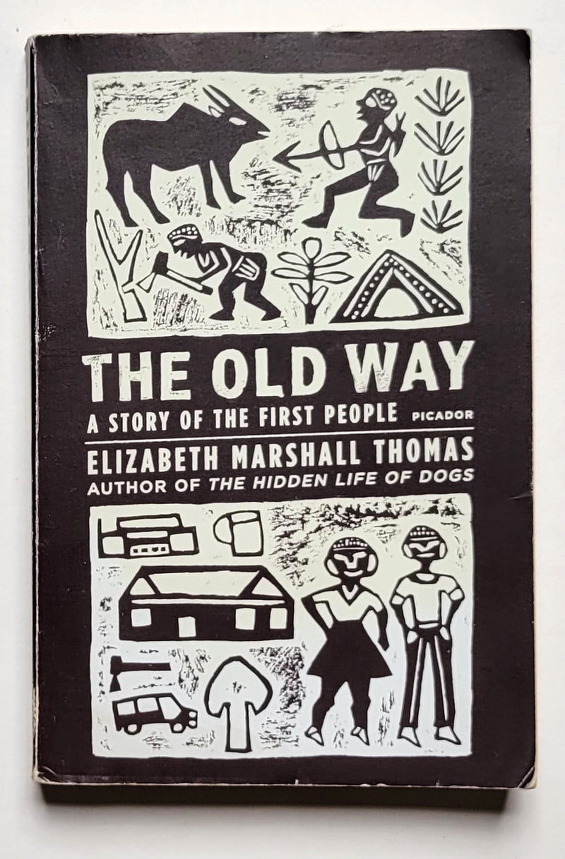 The Old Way: The Story of the First People