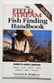 The Field & Stream Fish Finding Handbook