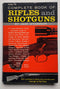 Complete Book of Rifles and Shotguns