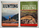 Complete Book of Hunting and Complete Book of Fresh Water Fishing