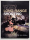 Mastering the Art of Long-Range Shooting