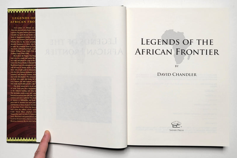 Legends of the African Frontier: The Life and Times of Africa’s Most Unforgettable Characters, 1800-1945