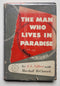 The Man Who Lives in Paradise