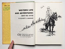 Western Life and Adventures 189 to 1970