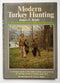 Modern Turkey Hunting