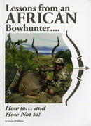 Lessons from an African Bowhunter