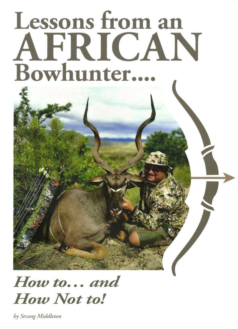 Lessons from an African Bowhunter