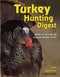 Turkey Hunting Digest